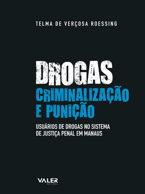 cover image of Drogas, criminalização e punição